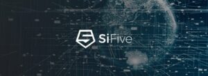 Nvidia-Backed SiFive Reaches $3.65B Valuation