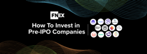 How to Invest in Pre-IPO Companies: A Guide for Private Market Investors